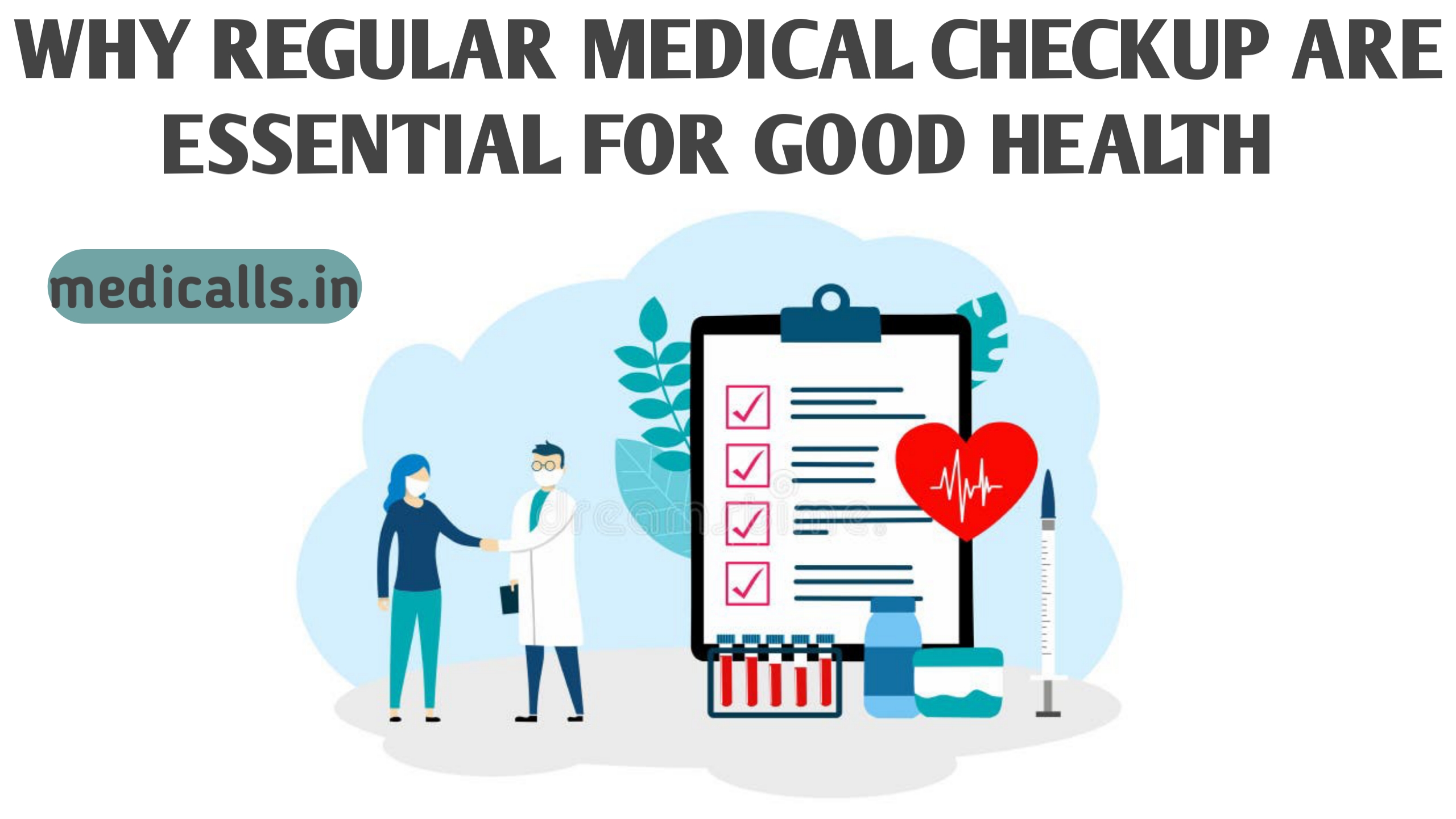 Why Regular Medical Checkups Are Essential for Good Health