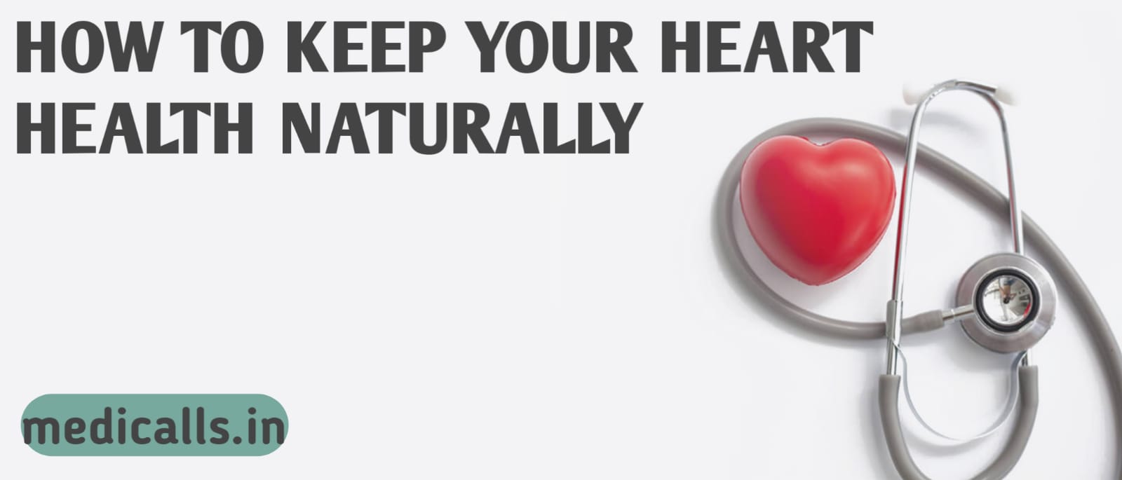 How to Keep Your Heart Healthy Naturally